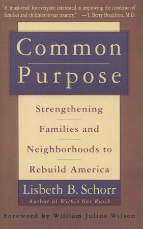 Common Purpose Paperback by Lisbeth B. Schorr