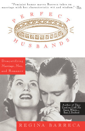 Perfect Husbands (& Other Fairy Tales) Paperback by REGINA BARRECA
