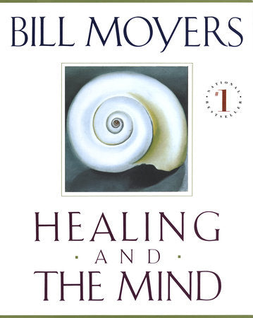 Healing and the Mind Paperback by Bill Moyers