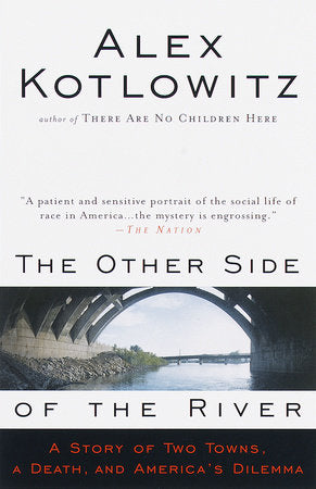 The Other Side of the River Paperback by Alex Kotlowitz