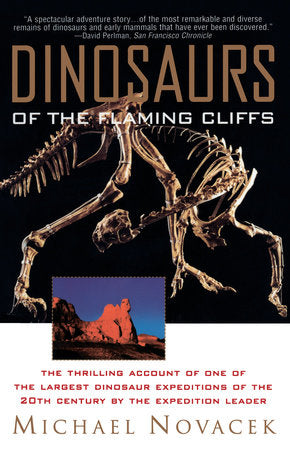 Dinosaurs of the Flaming Cliff Paperback by Michael Novacek