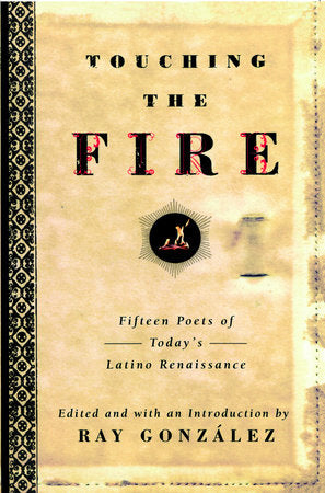 Touching the Fire Paperback by Ray Gonzalez