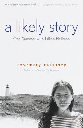 A Likely Story Paperback by Rosemary Mahoney