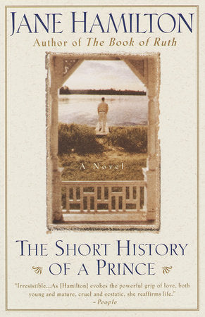 The Short History of a Prince Paperback by Jane Hamilton