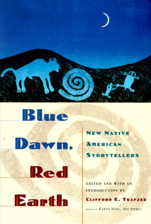 Blue Dawn, Red Earth Paperback by Clifford E. Trafzer