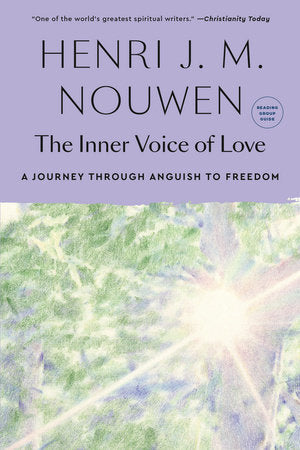 The Inner Voice of Love Paperback by Henri J.M. Nouwen