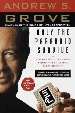 Only the Paranoid Survive Paperback by Andrew Grove