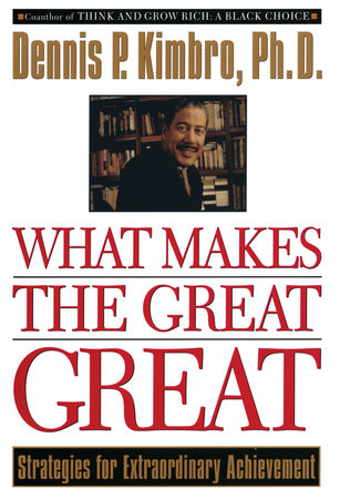 What Makes the Great Great Paperback by Dennis Kimbro