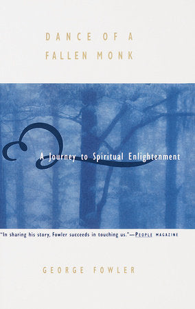 Dance of a Fallen Monk Paperback by George Fowler