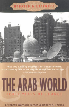 The Arab World Paperback by Elizabeth Warnock Fernea