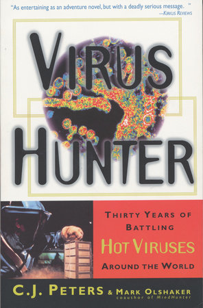 Virus Hunter Paperback by C.J. Peters & Mark Olshaker