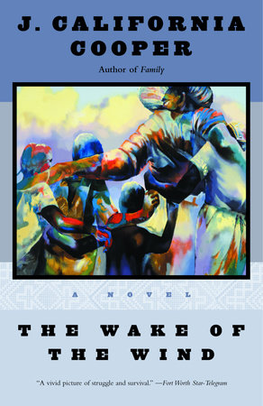 The Wake of the Wind Paperback by J. California Cooper