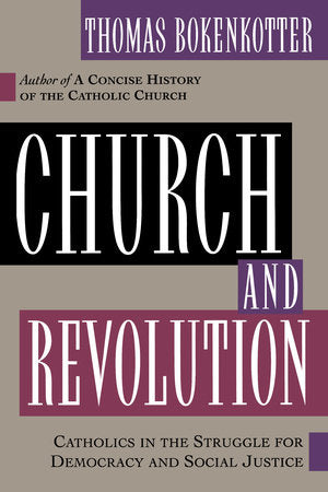 Church and Revolution Paperback by Thomas Bokenkotter