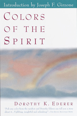 Colors of the Spirit Paperback by Dorothy Ederer