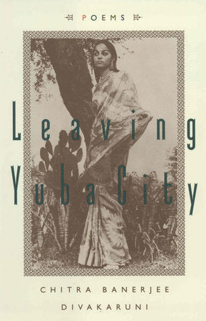 Leaving Yuba City Paperback by Chitra Banerjee Divakaruni