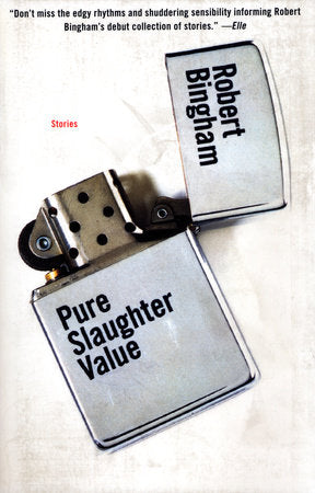 Pure Slaughter Value Paperback by Robert Bingham