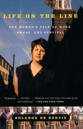 Life on the Line Paperback by Solange De Santis
