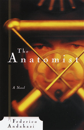 The Anatomist Paperback by Federico Andahazi
