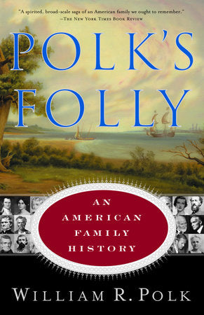 Polk's Folly Paperback by William R. Polk
