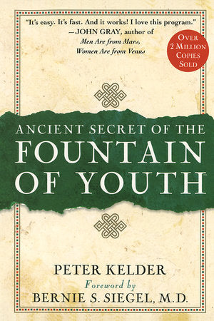 Ancient Secret of the Fountain of Youth Hardcover by Peter Kelder