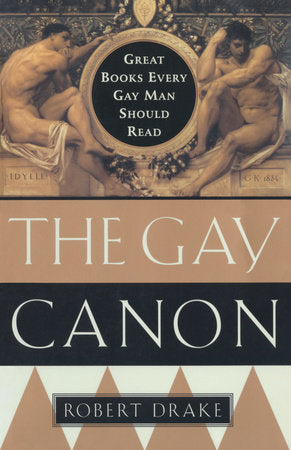 The Gay Canon Paperback by Robert Drake