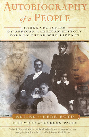 Autobiography of a People Paperback by Edited by Herb Boyd Foreword by Gordon Parks