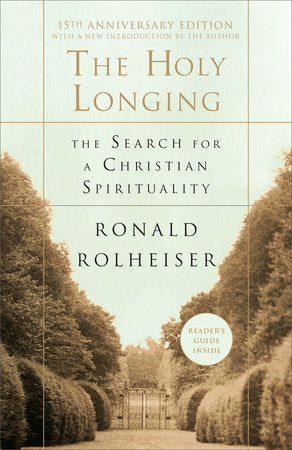 The Holy Longing Paperback by Ronald Rolheiser