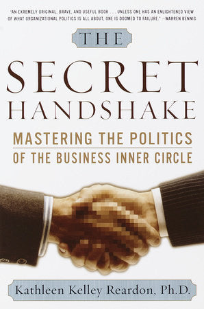 The Secret Handshake Paperback by Kathleen Reardon, Ph.D.