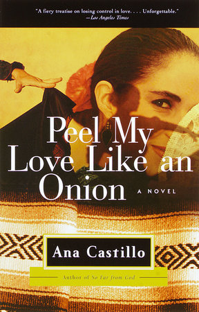 Peel My Love Like an Onion Paperback by Ana Castillo