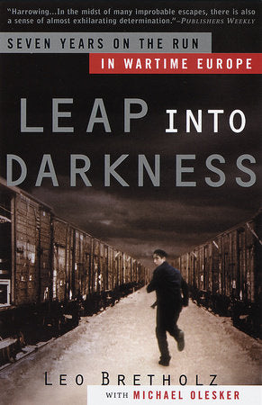 Leap into Darkness Paperback by Leo Bretholz with Michael Olesker