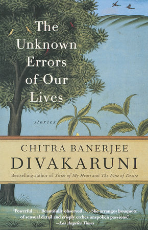 The Unknown Errors of Our Lives Paperback by Chitra Banerjee Divakaruni