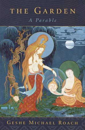 The Garden Paperback by Geshe Michael Roach
