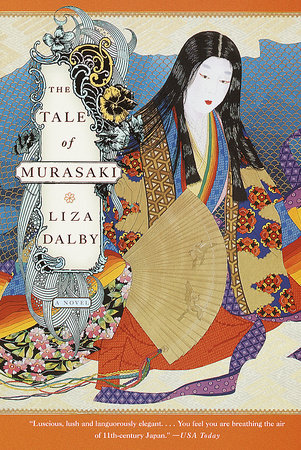 The Tale of Murasaki Paperback by Liza Dalby