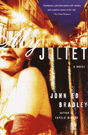 My Juliet Paperback by John Ed Bradley
