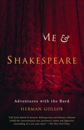 Me and Shakespeare Paperback by Herman Gollob
