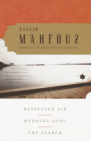 Respected Sir, Wedding Song, The Search Paperback by Naguib Mahfouz