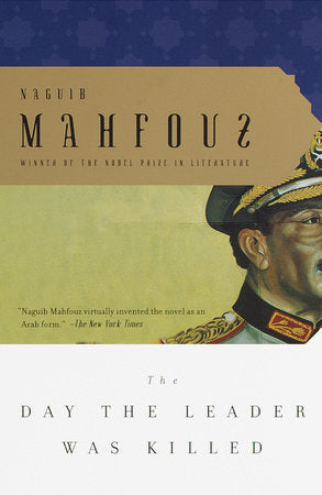 The Day the Leader Was Killed Paperback by Naguib Mahfouz