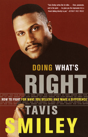 Doing What's Right Paperback by Tavis Smiley
