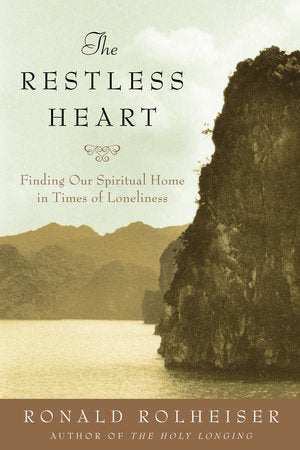 The Restless Heart Paperback by Ronald Rolheiser