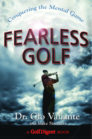 Fearless Golf Hardcover by Dr. Gio Valiante