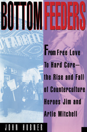 Bottom Feeders Paperback by John Hubner