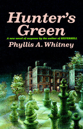 Hunter's Green Paperback by Phyllis A. Whitney