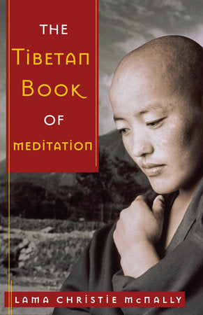 The Tibetan Book of Meditation Paperback by Christie McNally