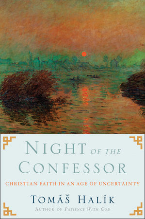 Night of the Confessor Paperback by Tomás Halík