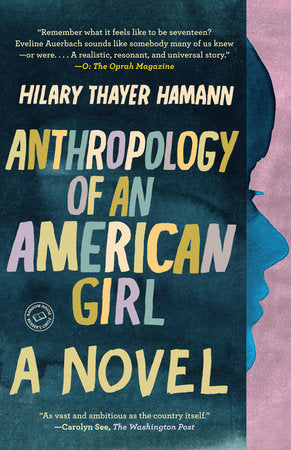 Anthropology of an American Girl Paperback by Hilary Thayer Hamann