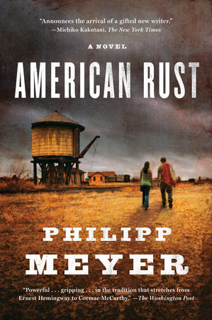 American Rust Paperback by Philipp Meyer