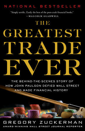 The Greatest Trade Ever Paperback by Gregory Zuckerman
