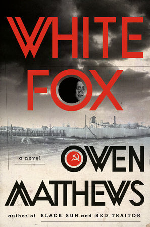 White Fox Hardcover by Owen Matthews