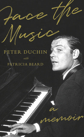Face the Music Hardcover by Peter Duchin with Patricia Beard