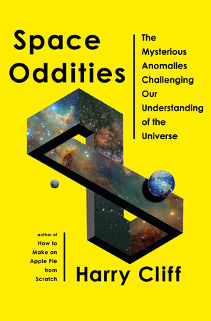 Space Oddities Hardcover by Harry Cliff